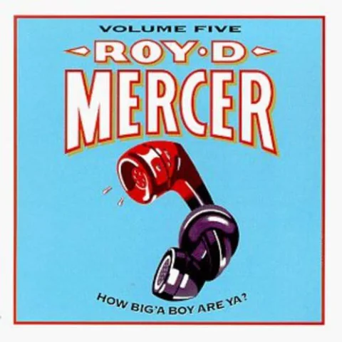 How Big 'A Boy Are Ya?, Vol. 5