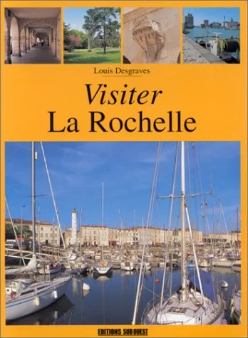 Visiter la Rochelle