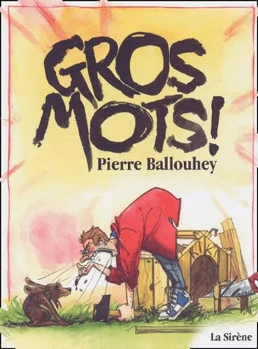 Gros mots !