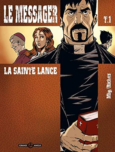 Le Messager, tome 1