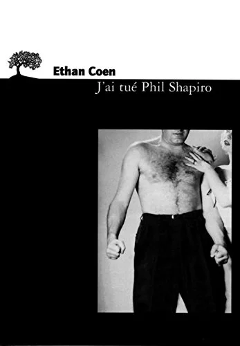 J'ai tu� Phil Shapiro