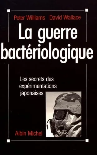 La guerre bact�riologique