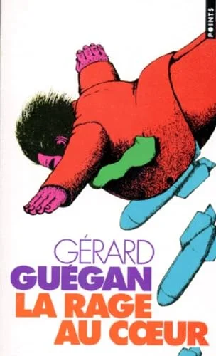 La rage au coeur