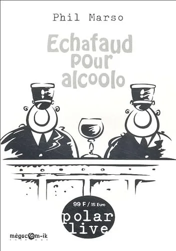 Echafaud pour alcoolo