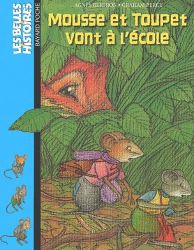 Mousse et Toupet vont à l'école