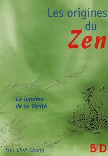 Les Origines du Zen