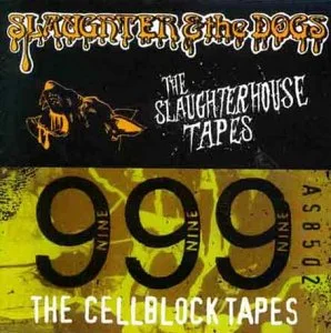 The Slaughterhouse Tapes/The Cellblock Tapes
