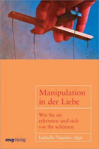 Manipulation in der Liebe.
