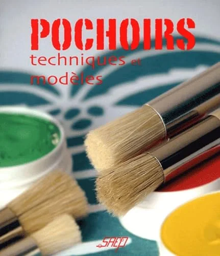 Pochoirs : Techniques et mod�les
