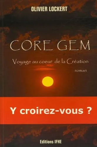 Core Gem : Voyage au coeur de la création