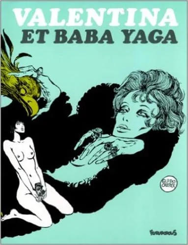 Valentina, tome 1 : Valentina et Baba Yaga