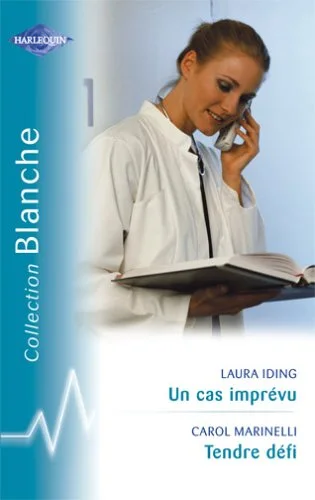 Un cas imprévu, suivi de Un merveilleux remède