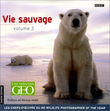 Vie sauvage, volume 3
