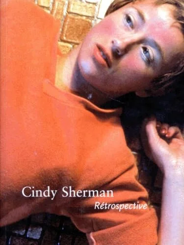 Cindy Sherman : Rétrospective