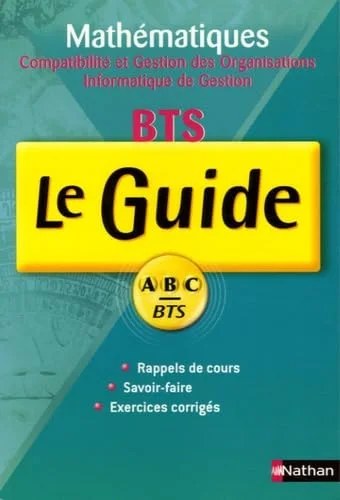 Mathématiques BTS Comptabilité et Gestion des Organisations, Informatique de Gestion