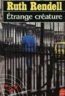 Etrange creature