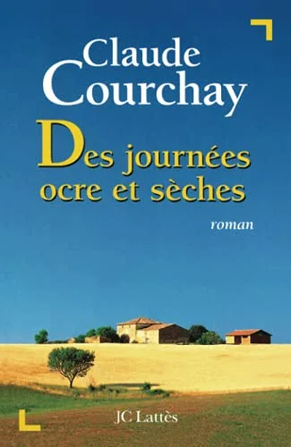 Des journ�es ocre et s�ches