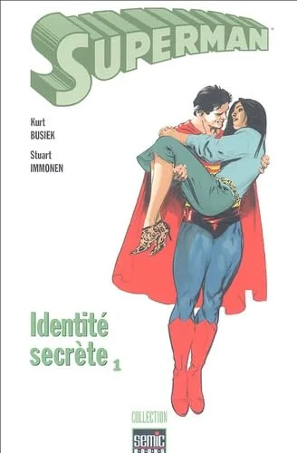 Superman, Tome 1 : Identité secrète