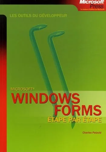 Microsoft Windows Forms : Etape par étape