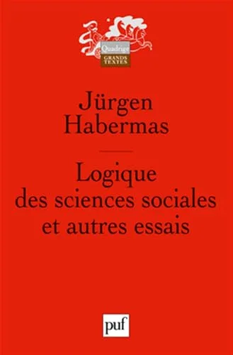 Logique des sciences sociales : Et autres essais