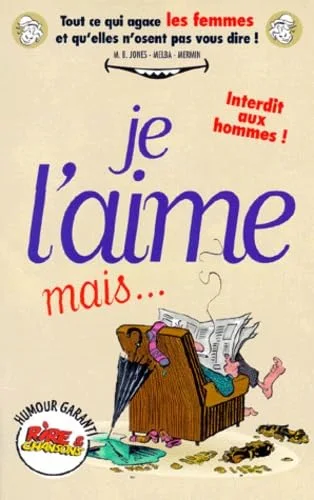 Je l'aime, mais... lui