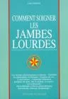 Comment soigner les jambes lourdes