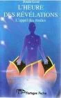 L'heure des r�v�lations