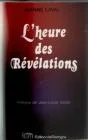 L'heure des r�v�lations