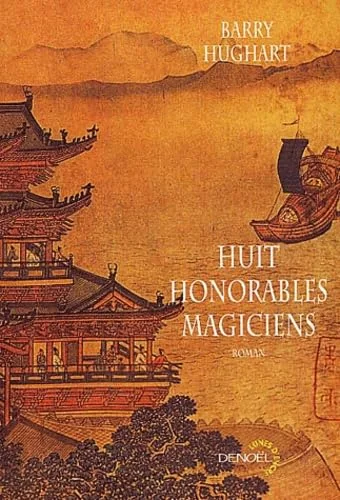 Huit honorables magiciens
