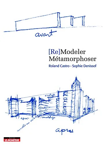 (Re)Modeler M�tamorphoser