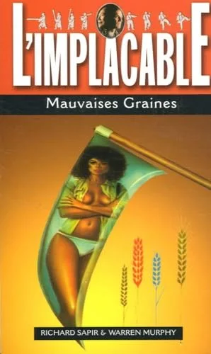 L'Implacable, Tome 21 : Mauvaises Graines