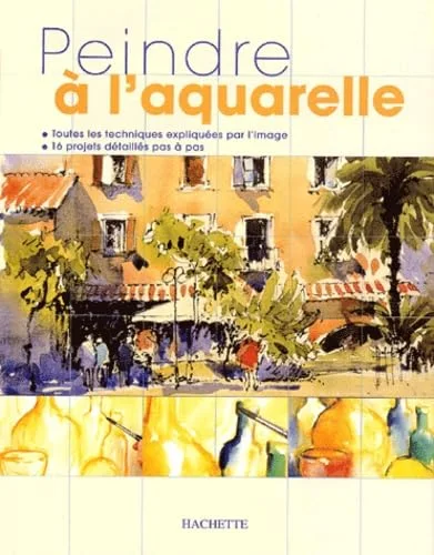 Peindre � l'aquarelle