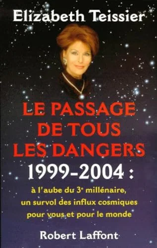Passage de tous les dangers