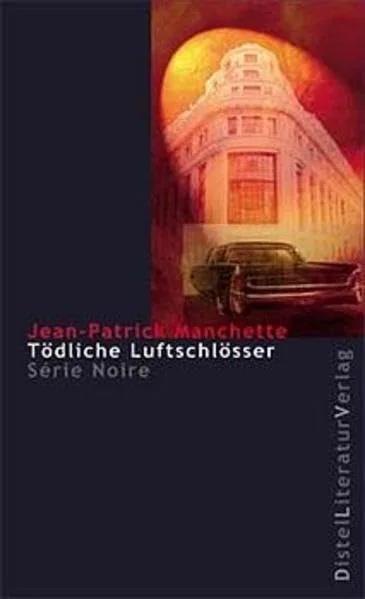 T�dliche Luftschl�sser.