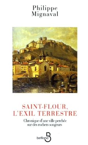 Saint flour l exil terrestre