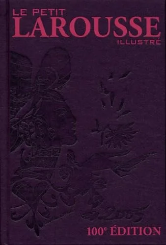 Le Petit Larousse illustr� : Edition prestige