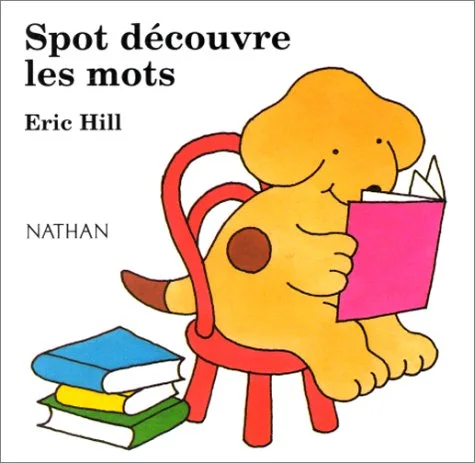 Spot découvre les mots