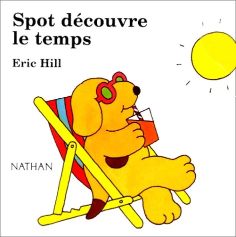 Spot découvre le temps