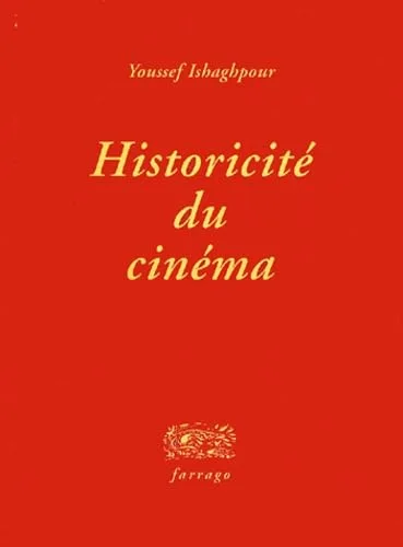 Historicit� du cin�ma