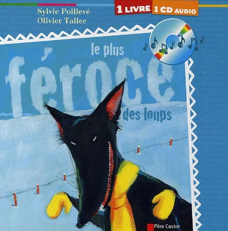 Le plus féroce des loups (1CD audio)