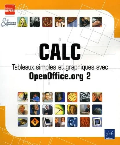 Calc : Tableaux simples et graphiques avec OpenOffice.org 2