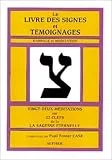 Le livre des signes et témoignages