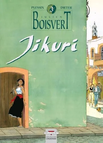 Julien Boisvert. Jikuri