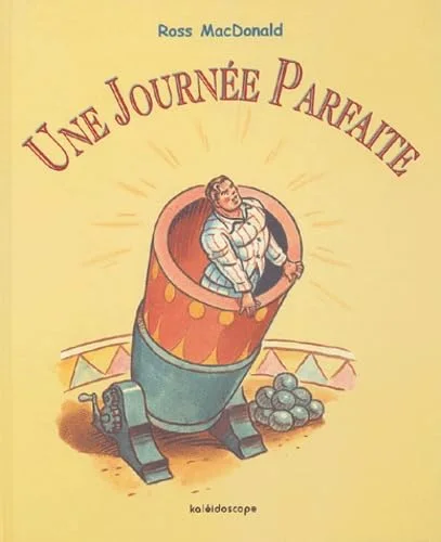 Une journ�e parfaite