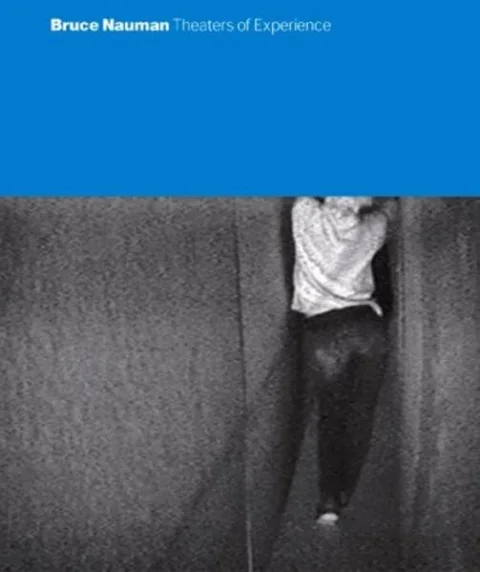 Bruce Nauman.