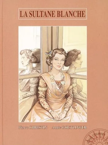 Long courrier, tome 2 : La Sultane Blanche