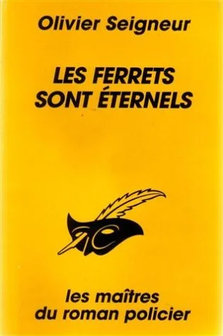 Les ferrets sont �ternels