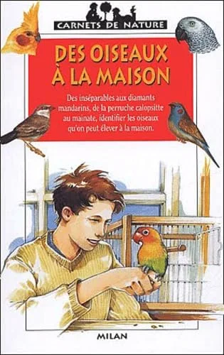 Des oiseaux � la maison
