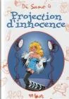 Projection d'innocence, tome 4