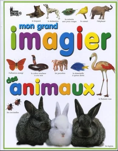Mon grand imagier des animaux, tome 3